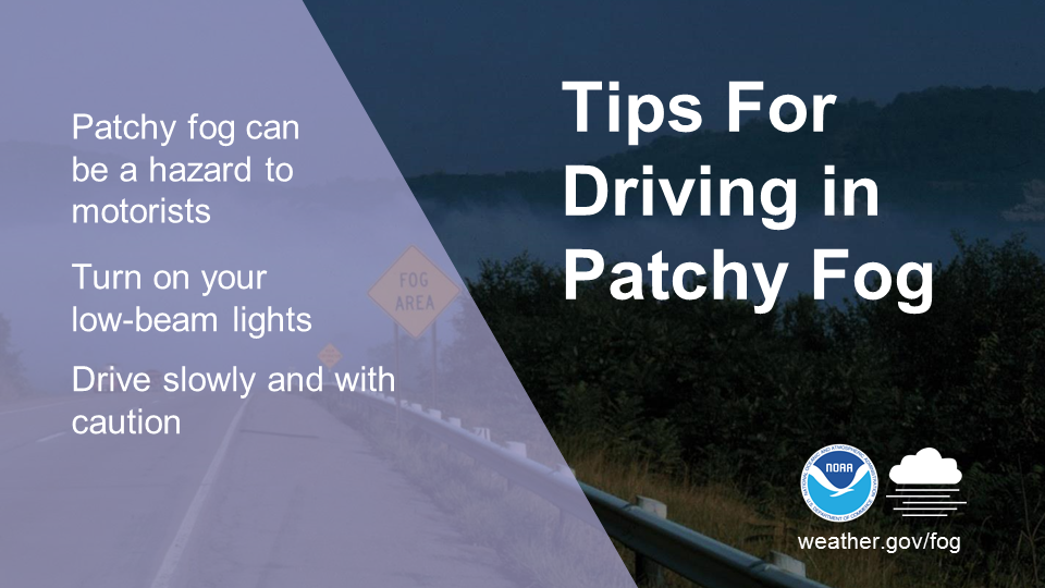 Fog - Patchy Fog Tips