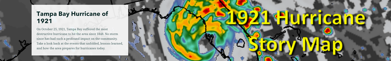 Click to view the NWS Tampa Bay 1921 Hurricane Story Map